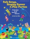 Cristi Cary Miller, Folk Songs, Singing Games & Play Parties Classroom Buch