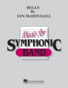 Ian McDougall, Bells Concert Band Partitur + Stimmen