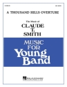 Claude T. Smith, Thousand Hills Overture Concert Band Partitur + Stimmen