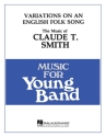 Claude T. Smith, Variations on an English Folk Song Concert Band Partitur + Stimmen
