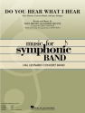 Gloria Smith_Noel Regney, Do You Hear What I Hear? Concert Band Partitur + Stimmen