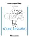 Granada Smoothie - Jazz Ensemble Jazz Ensemble Partitur + Stimmen