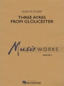 Hugh Stuart, Three Ayres from Gloucester Concert Band/Harmonie Partitur + Stimmen