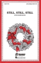 Still, Still, Still 3-Part Choir Chorpartitur