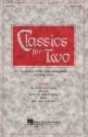 Classics for Two Collection 2-Part Choir Chorpartitur
