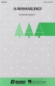 A-Wassailing! 2-Part Choir Chorpartitur