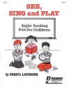 Cheryl Lavender, See, Sing, and Play Classroom Buch