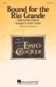 Bound for the Rio Grande TTB Chorpartitur