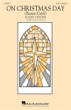 On Christmas Day 2-Part Choir Chorpartitur