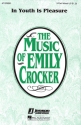 Emily Crocker_Robert Wever, In Youth Is Pleasure 3-Part Choir Chorpartitur