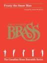 Jack Rollins_Steve Nelson, Frosty the Snow Man Blechblserquintett Partitur + Stimmen