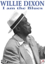 Willie Dixon: I Am the Blues  DVD