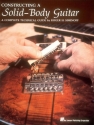 Constructing A Solid Body Guitar  Buch