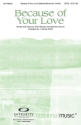 Paul Baloche, Because of Your Love SATB Chorpartitur