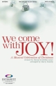 We come with Joy SATB Buch