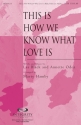 Annette Oden_Lee Black, This Is How We Know What Love Is SATB Chorpartitur