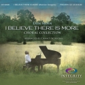 I Believe There Is More Chor CD