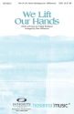 Freddy Rodriguez, We Lift Our Hands SATB Chorpartitur