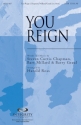 Barry Graul_Bart Millard_Steven Curtis Chapman, You Reign SATB Chorpartitur
