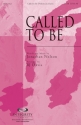 Jonathan Nelson, Called to Be SATB and Piano Chorpartitur