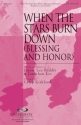 Jennie Lee Riddle_Jonathan Lee, When the Stars Burn Down Blessing and  SATB Chorpartitur