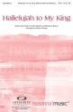 Brenton Brown_Paul Baloche, Hallelujah to My King SATB Chorpartitur