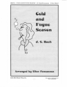 Ellen Foncannon, Cold and Fugue Season 2-Part Choir Chorpartitur