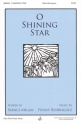 Penny Rodriguez, O Shining Star SATB Chorpartitur