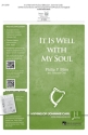 It Is Well with My Soul SATB Chorpartitur