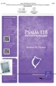 Robert Parker, Psalm 118 SATB Chorpartitur