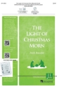 Josh Bauder, The Light of Christmas Morn SATB Chorpartitur