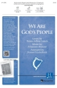 Johannes Brahms_Bryan Jeffery Leech, We Are God's People SATB Chorpartitur