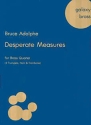 Bruce Adolphe, Desperate Measures 2 Trumpets, Horn and Trombone Partitur + Stimmen