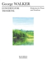 George Walker, Concerto for Trombone and Orchestra Trombone and Orchestra Buch