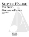 Stephen Hartke, The Piano Dreams of Empire Klavier Buch