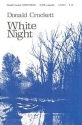 Donald Crockett, White Night SATB a Cappella Chorpartitur