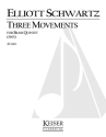 Elliott Schwartz, 3 Movements for Brass Quintet Blechblserquintett Partitur