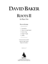 David Baker, Roots II Violine, Cello und Klavier Partitur