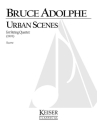 Bruce Adolphe, Urban Scenes Streichquartett Partitur