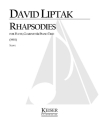 David Liptak, Rhapsodies Flute, Clarinet, Violin, Cello & Piano Partitur