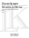 David Schiff, Speaking in Drums Orchestra Partitur