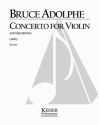 Bruce Adolphe, Violin Concerto Violin and Orchestra Partitur