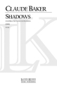 Claude Baker, Shadows: Four Dirge - Nocturnes for Orchestra Orchestra Partitur