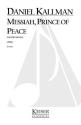 Daniel Kallman, Messiah, Prince of Peace Orchestra Partitur