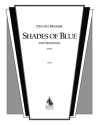 David Baker, Shades of Blue Orchestra Partitur