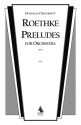 Donald Crockett, Roethke Preludes Orchestra Partitur