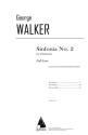 George Walker, Sinfonia No. 2 Orchestra Partitur