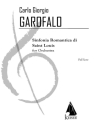Carlo Giorgio Garofalo, Romantic Symphony of St. Louis Orchestra Partitur