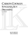Carson Cooman, Songlines, Sun Dreaming Orchestra Partitur