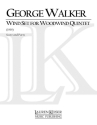 George Walker, Wind Set for Woodwind Quintet Woodwind Quintet Partitur + Stimmen